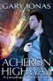 [Jonathan Shade 02] • Acheron Highway · A Jonathan Shade Novel